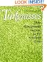 Turfgrasses: Their Management and Use in the Southern Zone, Second Edition (W. L. Moody Jr. Natural History Series)