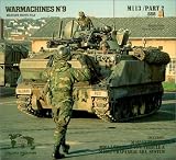 Warmachines No. 9 - M163 A1/A2 Vulcan, M901 A2 Tow, M48 A2 Chaparral