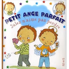 Petit ange parfait, Tome 7 : Jules n'aime pas perdre