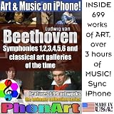 Beethoven Symphonies 1,2,3,4,5,6 and Classical Art Galleries of the Time. Ultimate Collection for iPhone and iTunes