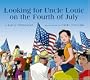Looking for Uncle Louie on the Fourth of July