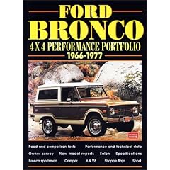 Ford Bronco 4x4 Performance Portfolio 1966-1977 (Brooklands Books Road Test Series) (Performance portfolio series)
