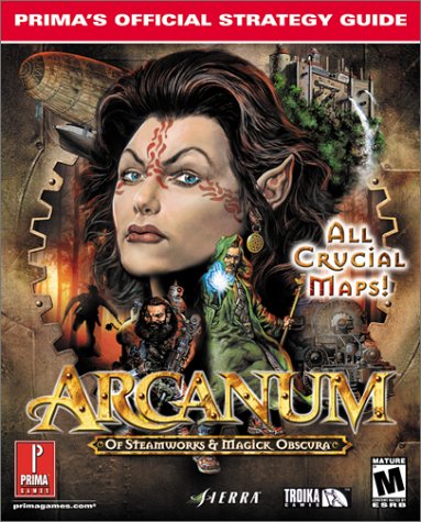Arcanum: Of Steamworks & Strategy Guide)