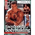 Encyclopedia of Bodybuilding: The Ultimate A-Z Book on Muscle Building