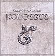 Kolossus by KEEP OF KALESSIN (2008-06-10)【並行輸入品】