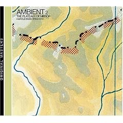 Ambient 2: The Plateaux of Mirror