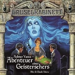 Gruselkabinett 54/55: Aylmer Vance - Abenteuer eines Geistersehers