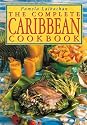 The Complete Caribbean Cookbook