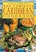 The Complete Caribbean Cookbook