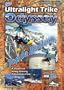 The Ultralight Trike Odyssey, Top to Bottom, a powered hang gliding adventure