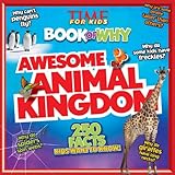 TIME For Kids Book of Why: Awesome Animal Kingdom