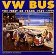 VW Bus: The First 50 Years