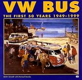 Vw Bus: The First 50 Years 1949-1999