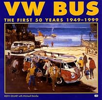 Vw Bus: the First 50 Years