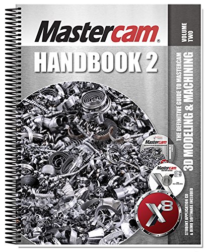 Mastercam X8 Handbook Volume 2