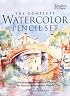 The Complete Watercolor Pencil Set: Techniques, Step-by-Step Projects, Materials