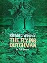 The Flying Dutchman in Full Score