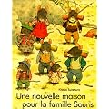 Une nouvelle maison pour la famille Souris