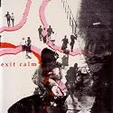 Exit Calm [Vinyl LP]