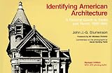 Identifying American Architecture: A Pictorial Guide to Styles and Terms : 1600-1945