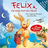 Felix - Ein Hase auf Weltreise. CD: Das Original-H�rspiel zum Kinofilm - Annette Langen