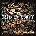 Life is Story