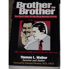 Brother to Brother: You Don't Have to Die With Prostate Cancer