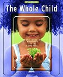The Whole Child: Development Education for the Early Years and Early Childhood Settings and Approaches DVD (8th Edition)