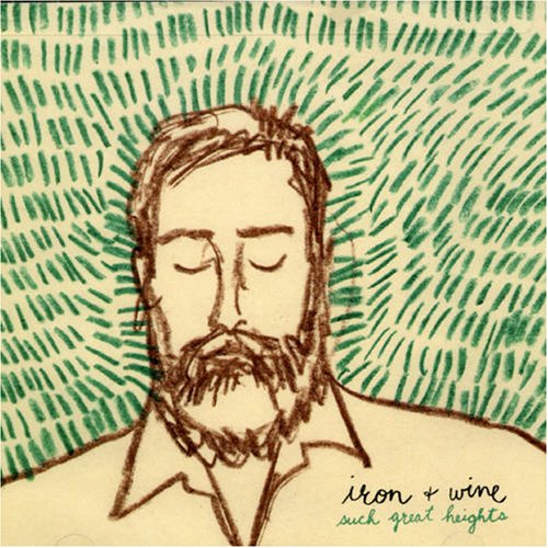 Iron & Wine - Such Great Heights (The Postal Service Cover) Lyrics - Zortam Music