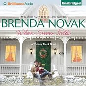 When Snow Falls: Whiskey Creek, Book 2 | [Brenda Novak]