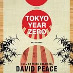 Tokyo Year Zero | David Peace