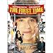 The First Time