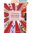 Celebration Graphics Sourcebook: Festive Designs from All Cultures by John Stones