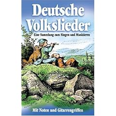 Deutsche Volkslieder: Eine Sammlung zum Singen und Musizieren