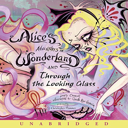 Alice's Adventures in Wonderland and Through the Looking Glass