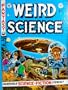 Weird Science Vol. 3 [No. 12-17]