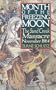 Month of the Freezing Moon: The Sand Creek Massacre, November 1864