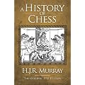 A History of Chess: The Original 1913 Edition
