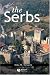 The Serbs (The Peoples of Europe) width=