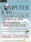 Computer Jobs With the Growing Information Technology Professional Services Sector 2008: Potomac Region States