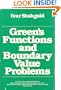 Green's Functions and Boundary Value Problems (Pure and Applied Mathematics)