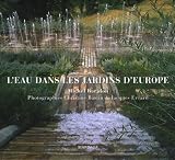 L eau dans les jardins d Europe