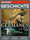 SPIEGEL GESCHICHTE 2/2013: Die Germanen