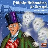 Fr�hliche Weihnachten Mr. Scrooge! 2 Audio-CDsvon "Charles Dickens"