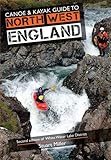 Canoe & kayak guide to North West England