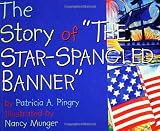 The Story of the Star Spangled Banner
