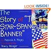 The Story of the Star Spangled Banner