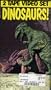 Dinosaurs! [VHS]