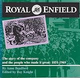 Royal Enfield : from the bicycle to the Bullet, 1851-1969 : the story of the company and the people who made it great