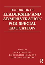 Handbook of Leadership and Administration for Special Education